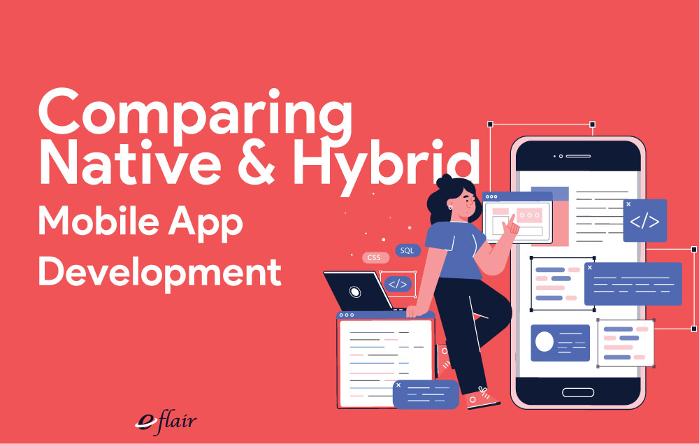 Comparing Native and Hybrid Mobile App Development