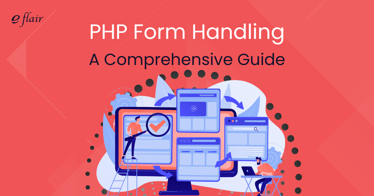 PHP Form Handling: A Comprehensive Guide