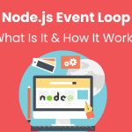 Node.js Event Loop: What Is It & How It Works