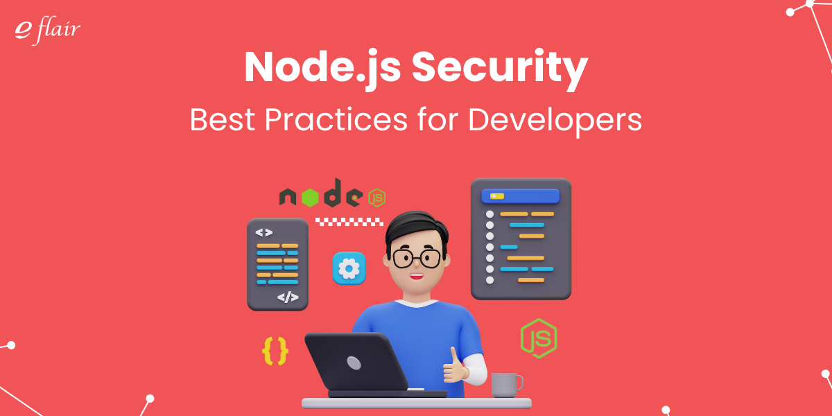 Node.js Security: Best Practices for Developers