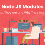 Node.js Modules: What They Are and Why They Matter