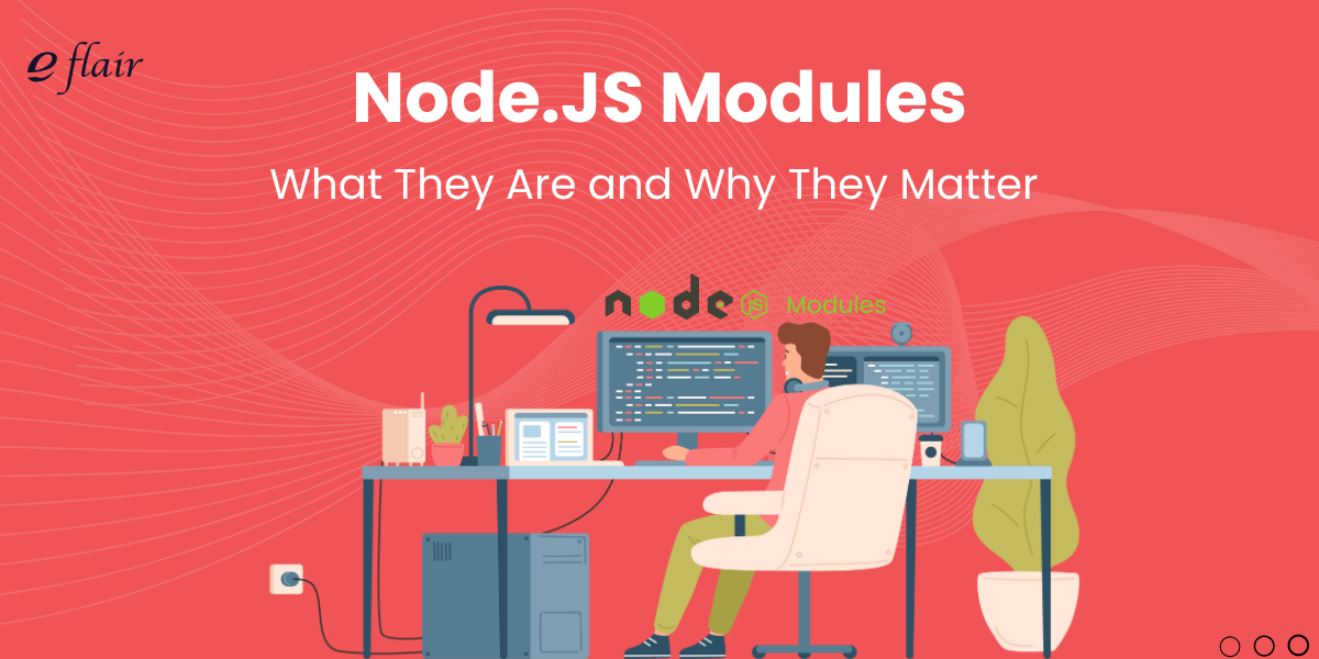 Node.js Modules: What They Are and Why They Matter